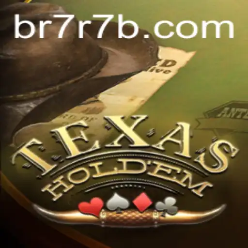 The Fascinating World of Texas Holdem and the Emerging Influence of 7r7b.com